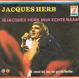 Hoes Jacques Herb - Is Jacques Herb Mijn Echte Naam