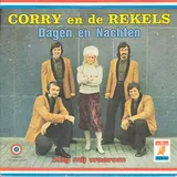 Hoes Corry & De Rekels - Dagen En Nachten