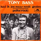 Hoes Tony Bass - Had Ik Jou Maar Nooit Gezien