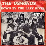 Hoes Osmonds - Down By The Lazy River