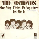 Hoes Osmonds - One Way Ticket To Anywhere