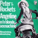 Hoes Peter Koelewijn & Zijn Rockets - Angeline (Mijn Blonde Sexmachine)