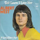 Hoes Albert West - Tell Laura I Love Her