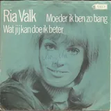 Hoes Ria Valk - Moeder Ik Ben Zo Bang