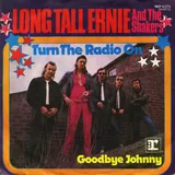 Hoes Long Tall Ernie & The Shakers - Turn Your Radio On