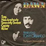 Hoes Dawn & Tony Orlando - Say Has Anybody Seen My Sweet Gypsy Rose