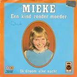 Hoes Mieke - Een Kind Zonder Moeder