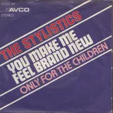 Hoes Stylistics - You Make Me Feel Brand New