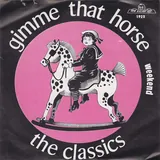 Hoes Classics - Gimme That Horse