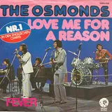 Hoes Osmonds - Love Me For A Reason