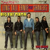 Hoes Long Tall Ernie & The Shakers - Big Fat Mamma