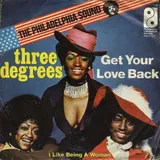 Hoes Three Degrees - Get Your Love Back