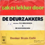 Hoes Deurzakkers M.m.v. Fc Den Bosch & De Kikvorschen - Zak Es Lekker Door