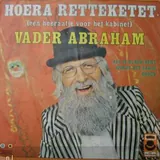 Hoes Vader Abraham - Hoera Retteketet