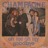 Hoes Champagne - Oh Me Oh My Goodbye