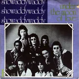 Hoes Showaddywaddy - Under The Moon Of Love