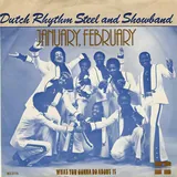 Hoes Dutch Rhythm Steal & Showband - January February
