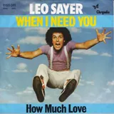 Hoes Leo Sayer - When I Need You
