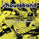 Hoes Houseband - Dancing Shoes