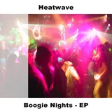 Hoes Heatwave - Boogie Nights