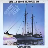 Hoes Crosby, Stills & Nash - Just A Song Before I Go