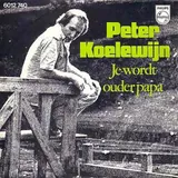 Hoes Peter Koelewijn - Je Wordt Ouder Papa