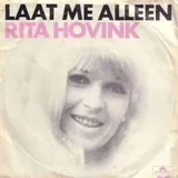 Hoes Rita Hovink - Laat Me Alleen