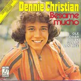 Hoes Dennie Christian - Besame Mucho