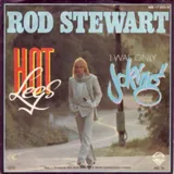 Hoes Rod Stewart - Hot Legs