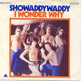 Hoes Showaddywaddy - I Wonder Why
