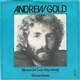 Hoes Andrew Gold - Never Let Her Slip Away
