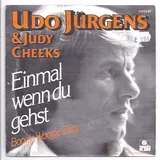 Hoes Udo Jürgens & Judy Cheeks - Einmal Wenn Du Gehst