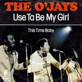 Hoes O'jays - Use Ta Be My Girl