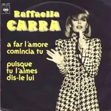 Hoes Raffaella Carra - A Far L'amore Comincia Tu