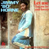 Hoes Jimmy 'bo' Horne - Let Me (Let Me Be Your Lover)