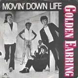 Hoes Golden Earring - Movin' Down Life
