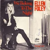 Hoes Ellen Foley - We Belong To The Night