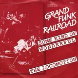 Hoes Grand Funk - Some Kind Of Wonderful