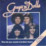 Hoes Guys 'n Dolls - How Do You Mend A Broken Heart