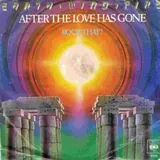 Hoes Earth, Wind & Fire - After The Love Has Gone
