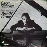 Hoes Gary Brooker - (No More) Fear Of Flying