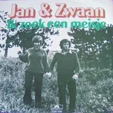 Hoes Jan & Zwaan - Ik Zoek Een Meisje