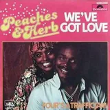 Hoes Peaches & Herb - We've Got Love