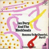 Hoes Ian Dury & The Blockheads - Reasons To Be Cheerful (Part 3)