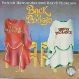 Hoes Patrick Hernandez & Hervé Tholance - Back To Boogie