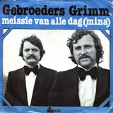 Hoes Gebroeders Grimm - Een Meissie Van Alledag (Mina)