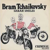 Hoes Bram Tchaikovsky - Sarah Smiles