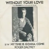 Hoes Roger Daltrey - Without Your Love