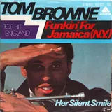 Hoes Tom Browne - Funkin' For Jamaica (N.y.)