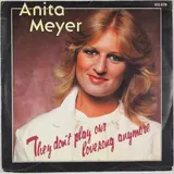 Hoes Anita Meyer - They Don't Play Our Lovesong Anymore
